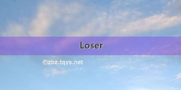 Loser